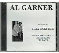 Al Garner : Tribute to Billy Eckstine