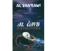 Al gayb le Monde invisible