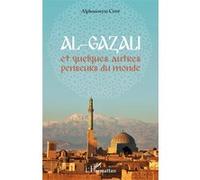 Al-Gazali et quelques autres penseurs du monde - Alphousseyni Cissé - L'harmattan - broché - Essai
