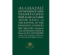 Al-ghazali on Patience and Thankfulness