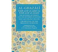 Al-Ghazali The Mysteries Of Charity And The Mysteries Of Fasting