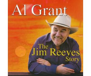 Al Grant - Jim Reeves Story, The [2CD + DVD