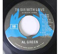 Al Green - Al Green 45 RPM To Sir With Love / Wait Here