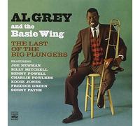 Al Grey and the Basie Wing. The Last of the Big Plungers (+The Thinking Mans Trombone) by Al Grey (2010-08-17)