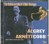 Al Grey & Arnett Cobb - Ain't That Funk For You