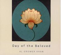 Al Gromer Khan - Day of The Beloved [Import]