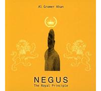 Al Gromer Khan - Negus (The Royal Principle)