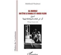 Abdelfattah Nissabouri – Al-Harraz ou Être le diable et jouer fleur – Éd. bilingue français-arabe
