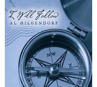 Al Hilgendorf - I Will Follow [Cd]