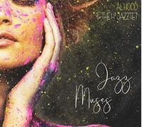 Al Hood & the H2 Jazztet - Jazz Muses (Feat. Dave Hanson, Ken Walker and Paul Romaine)