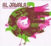 Al Jawala - Asphalt Pirate Radio [Import]