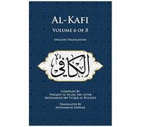 Al-Kafi, Volume 6 Of 8: English Translation