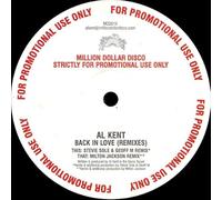 Al Kent - Back In Love (Remixes) - Al Kent 12"