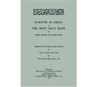 Al-Kitab Al-Aqdas or the Most Holy Book Husayn, Mirza, Elder E., Elder, E. (Auteur)