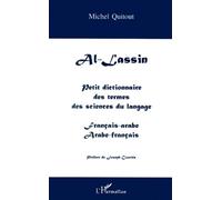 Al-Lassin - Petit Dictionnaire Des Termes Des Sciences Du Langage, Français-Arabe Et Arabe-Français