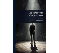 Al Maestro, Cuchillada