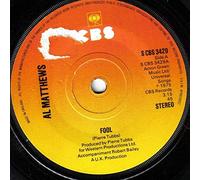 AL MATTHEWS - FOOL 7" (45) UK CBS 1975