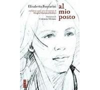 Al Mio Posto. Confidenze Quasi Serie Sul Mestiere Di Mogliemammamedico
