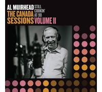 Al Muirhead – Still Cookin' At 90: The Canada Sessions, Vol. 2 – CD