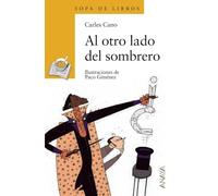 Al otro lado del sombrero/ On the other side of the hat
