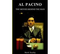 Al Pacino: The Movies Behind The Man