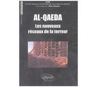 Al-Qaeda - Les Nouveaux Réseaux De La Terreur