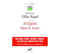 Al-Qaida dans le texte: Écrits d'Oussama ben Laden, Abdallah Azzam, Ayman al-Zawahiri et Abou Moussab al-Zarqawi. Traductions de Jean-Pierre Milelli