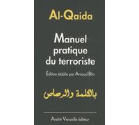 Al-Qaida: Manuel pratique du terroriste