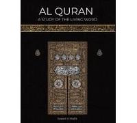 Al Quran: A Study Of The Living Word Paperback Book By Saeed A Malik