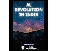 Al Revolution in India: Tools, Tips, and Insights for the Modern Digital Entrepreneur