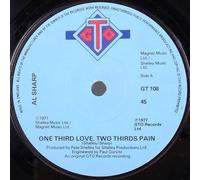AL SHARP - ONE THIRD LOVE TWO THIRDS PAIN 7 INCH (7" VINYL 45) UK GTO 1977