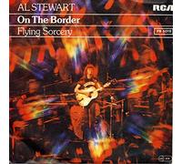 Al Stewart - AL STEWART On The Border 7" 45