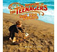 Al Supersonic & the Teenagers - Not Too Young [Vinyl LP]