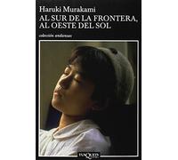 Al sur de la frontera, al oeste del sol / South of the Border, West of the Sun