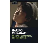 Al sur de la frontera, al oeste del sol/ To the south of the border, west of the sun