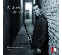 Al Telaio Del Tempo/Musique Italienne pour Clarinette du 20e