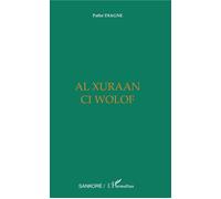 Al Xuraan ci Wolof - Pathé Diagne - L'harmattan - broché - Livre