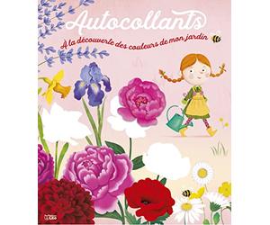 Ala découverte des couleurs de mon jardin - Les fleurs - Dès 4 ans