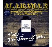 Alabama 3 - Hello... I'M Johnny Cash