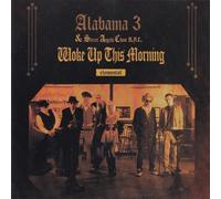 Alabama 3 - Woke Up This Morning [Import]