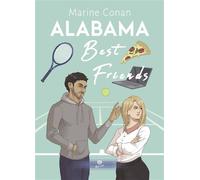 Alabama Best Friends - Marine Conan - Alter Real - broché - Roman