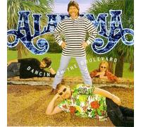 Alabama - Dancin' on The Boulevard