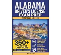 Alabama Driver's License Exam Prep: Study Guide, Road Signs & Practice Tests to Help You Pass the Written Knowledge Test (Gray Edition)