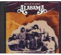 Alabama - Pass It on Down