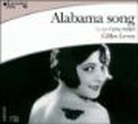 Alabama Song CD audio - Lu par Fanny Ardant - Gilles Leroy - Gallimard - Texte lu (CD) - Textes lus CD