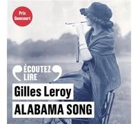 Alabama Song CD audio - Lu par Fanny Ardant - Gilles Leroy - Gallimard - Texte lu (CD) - Textes lus CD
