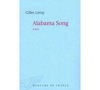 Alabama Song - Prix Goncourt 2007