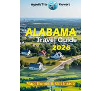 Alabama Travel Guide 2026: Birmingham, Montgomery, Huntsville, Mobile & Gulf Shores Budget, Food, Fun, Culture, Family Tips, Attractions, Transport, Phrases & Local Secrets