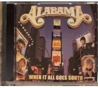 Alabama - When It All Goes South