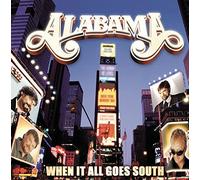 Alabama – When It All Goes South